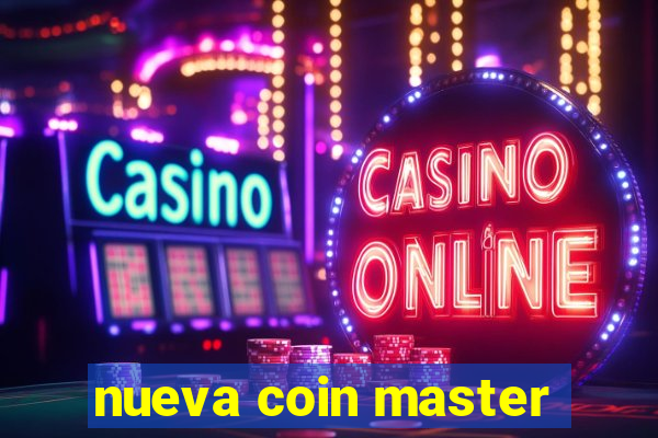 nueva coin master